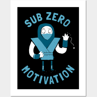 Sub Zero Motivation Posters and Art